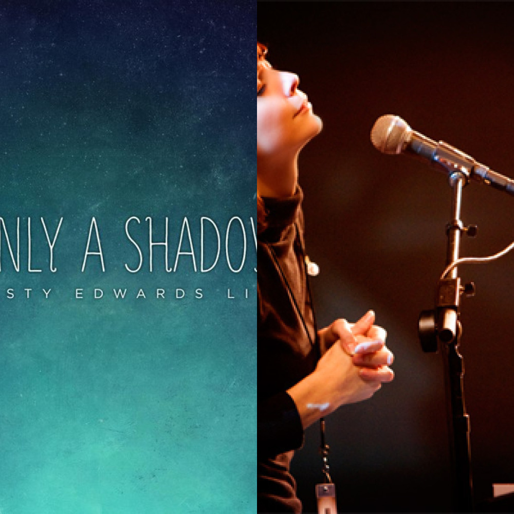 Misty Edwards - Only a Shadow (из ВКонтакте)