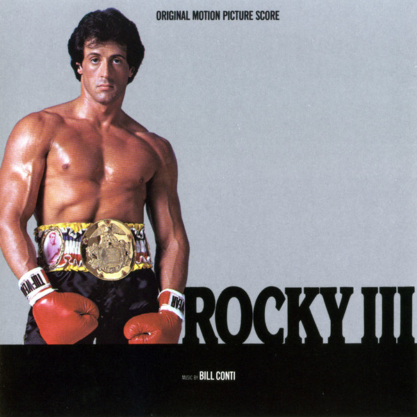 Rocky III: Original Motion Picture Score