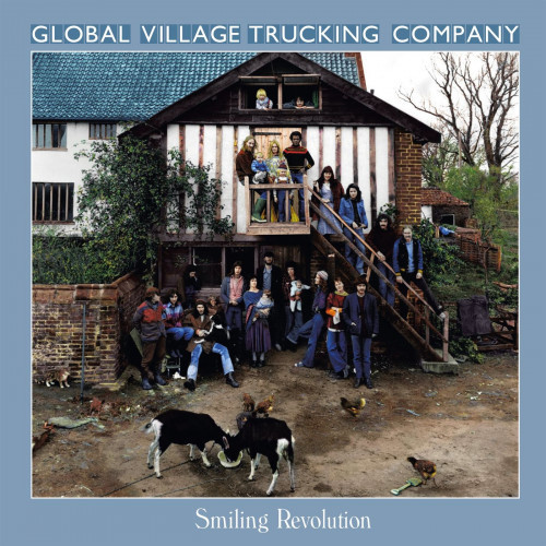 Global Village Trucking Company - Smiling Revolution (2021)